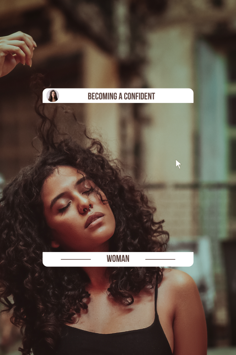 Becoming A Confident Woman