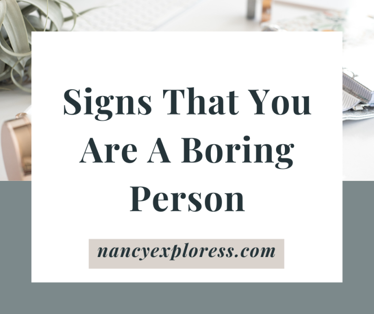 Signs that You are a Boring Person